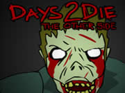 Days 2 Die The Other Side